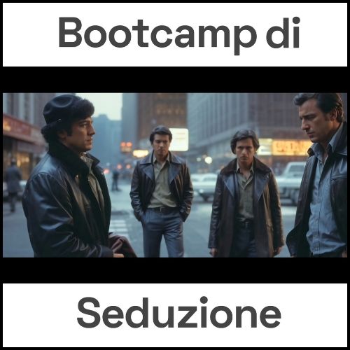 Bootcamp seduzione inattraction